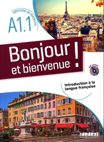 Bonjour et bienvenue! A1.1 podręcznik + CD
