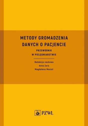 Metody gromadzenia danych o pacjencie. Przewodnik