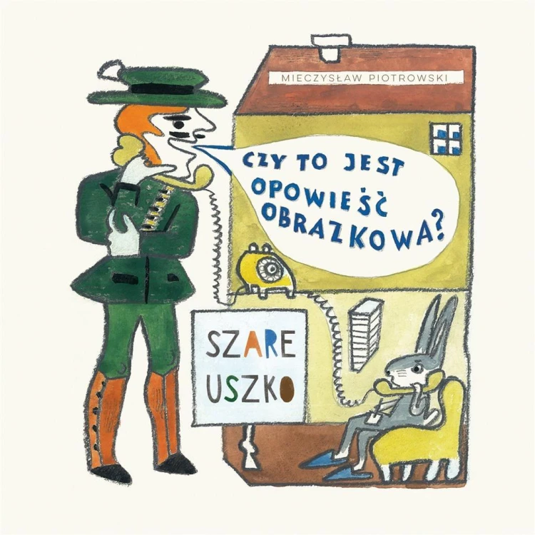 Szare uszko, Mieczysław Piotrowski