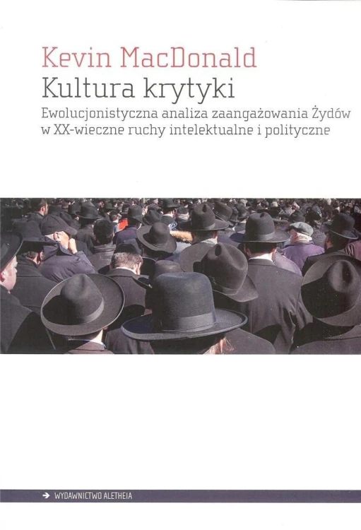 Kultura krytyki., Kevin MacDonald