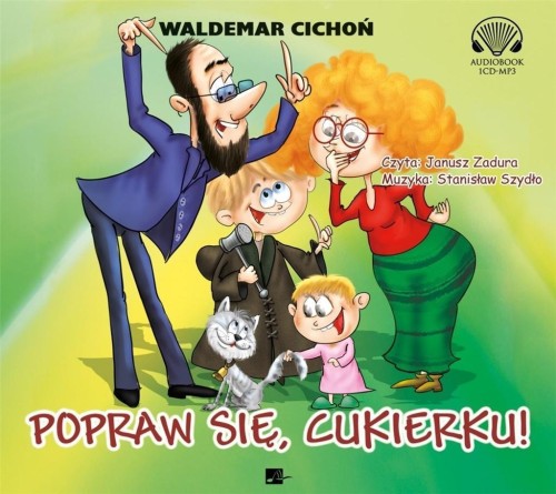Popraw się, Cukierku! Audiobook, Waldemar Cichoń