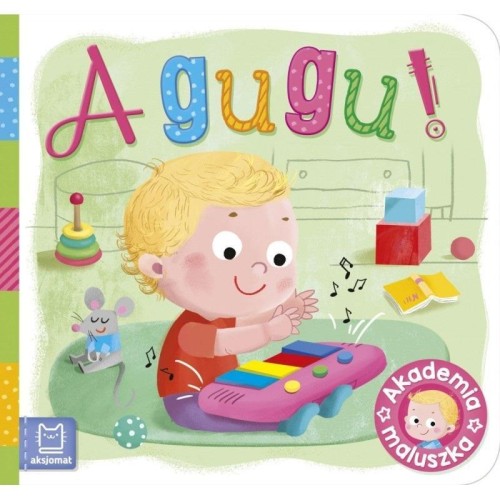 A gugu! Akademia maluszka, Sylwia Kajdana