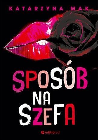 Sposób na szefa, Katarzyna Mak