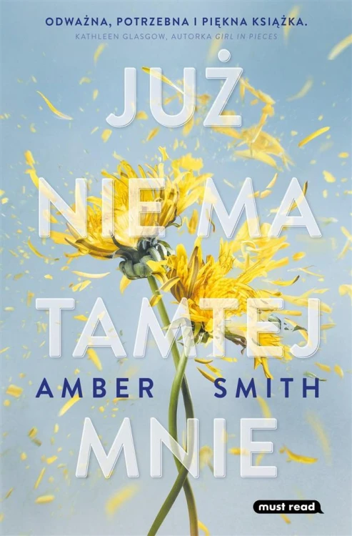 Już nie ma tamtej mnie, Amber Smith
