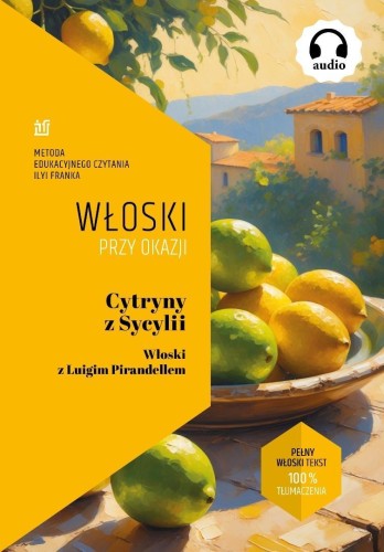 Cytryny z Sycylii. Włoski z Luigim Pirandellem