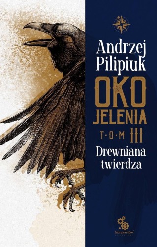 Oko Jelenia. Drewniana twierdza, Andrzej Pilipiuk