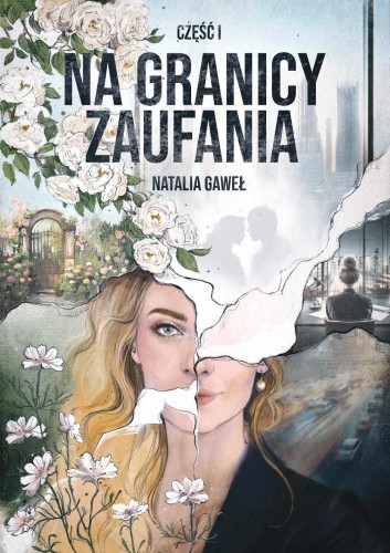 Blackleigh T.1 Na granicy zaufania, Natalia Gaweł