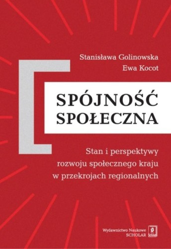 Spójność społeczna. Stan i perspektywy rozwoju...