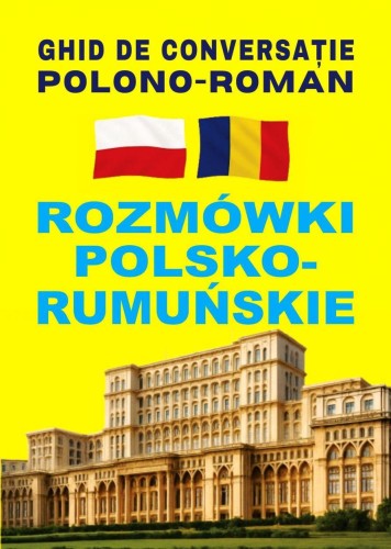 Rozmówki polsko-rumuńskie, praca zbiorowa
