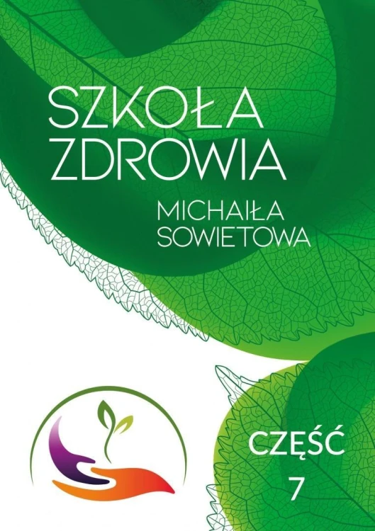 Szkoła Zdrowia Michaiła Sowietowa cz.7