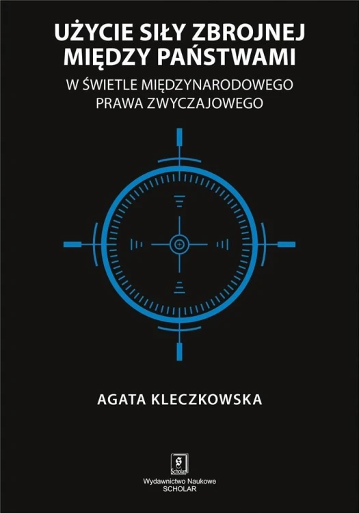 Użycie siły zbrojnej między państwami w świetle...