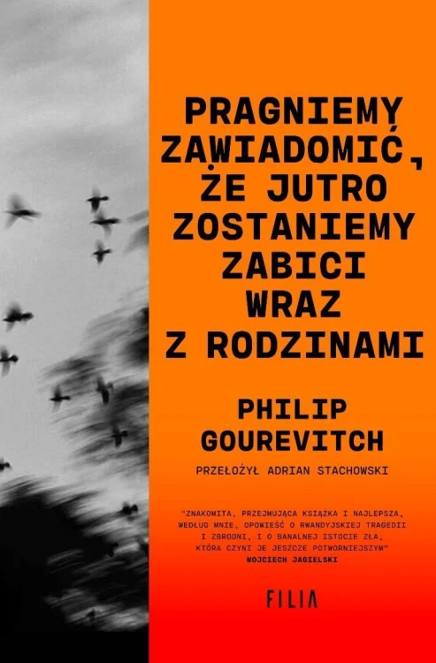 Pragniemy zawiadomić, że jutro zostaniemy zabici..