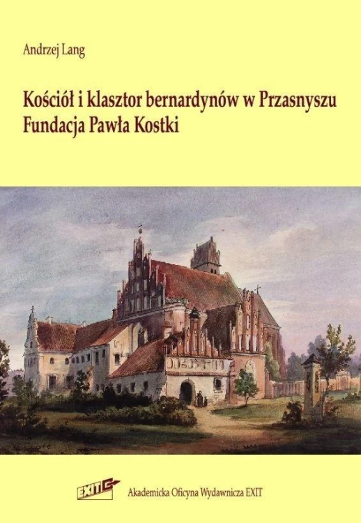 Pakiet:Kościół i klasztor bernardynów w Przasnyszu