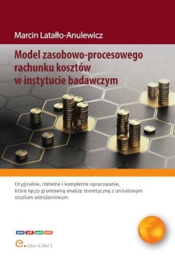 Model zasobowo-procesowego rachunku kosztów w...