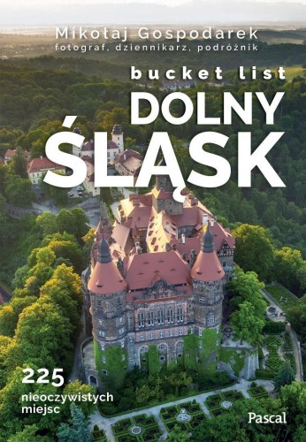 Dolny Śląsk Bucket list, Mikołaj Gospodarek