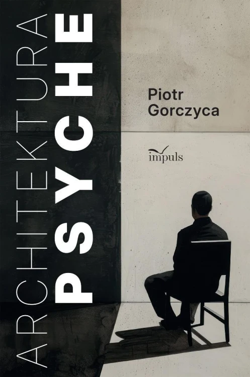 Architektura Psyche, Piotr Gorczyca