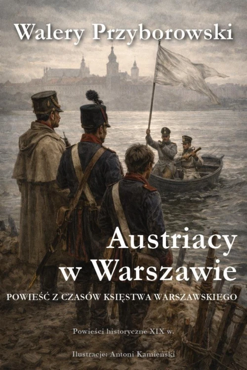 Austriacy w Warszawie, Walery Przyborowski