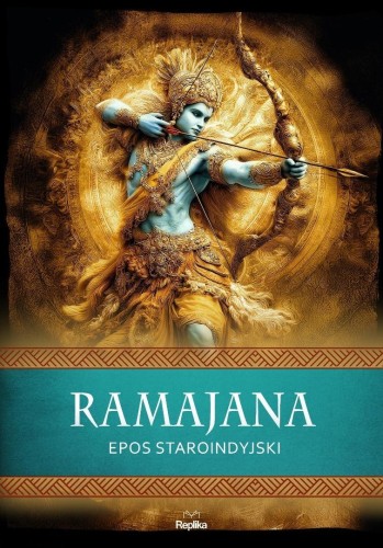 Ramajana. Epos staroindyjski, praca zbiorowa