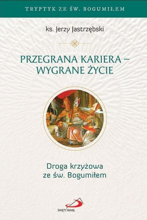 Przegrana kariera - wygrane życie