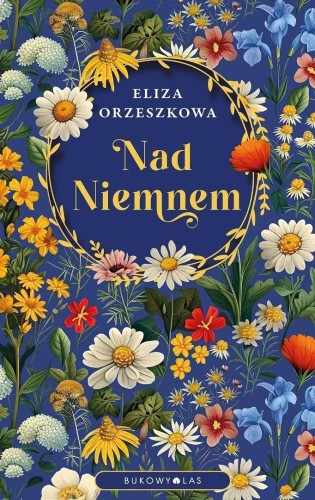 Nad Niemnem, Eliza Orzeszkowa