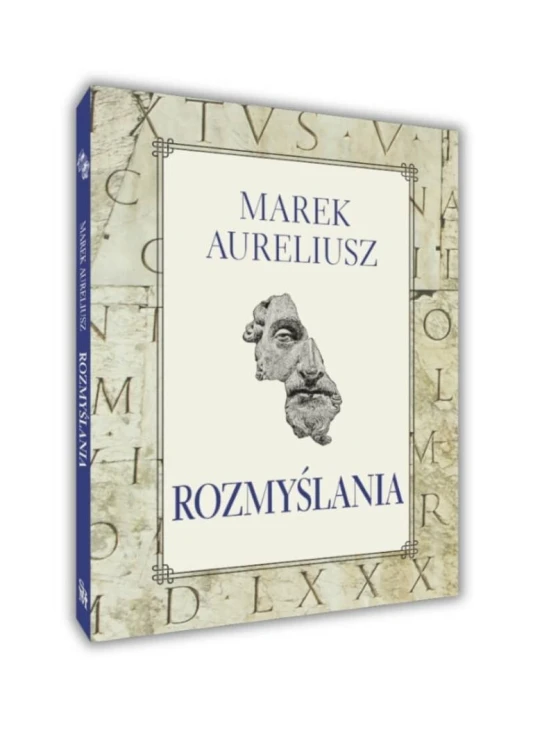 Rozmyślania, Marek Aureliusz