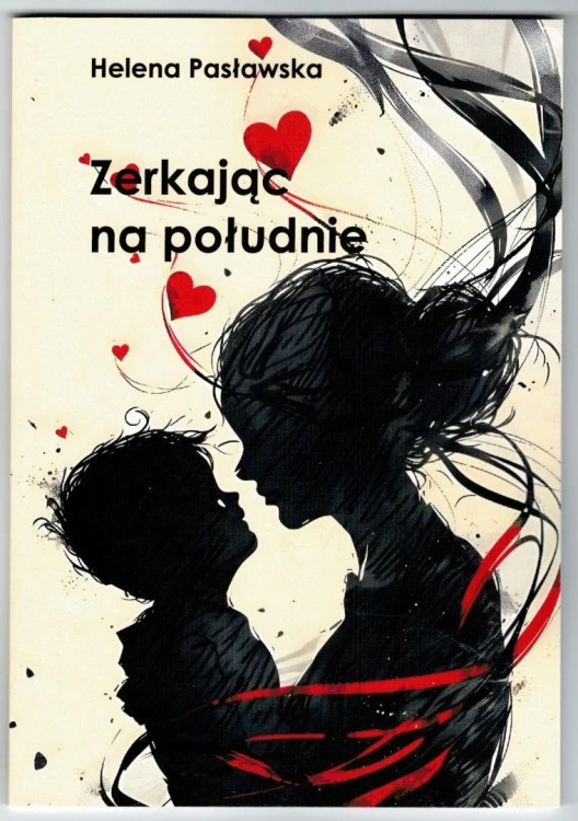 Zerkając na południe, Helena Pasławska