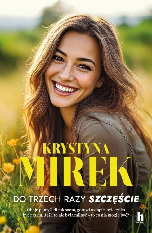 Do trzech razy szczęście, Krystyna Mirek