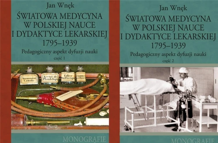 Światowa medycyna w polskiej nauce i dydaktyce..