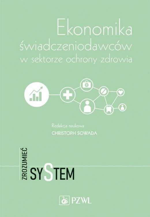 Ekonomika świadczeniodawców w sektorze ochrony...