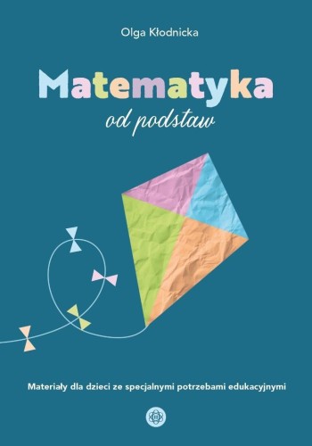 Matematyka od podstaw, Olga Kłodnicka