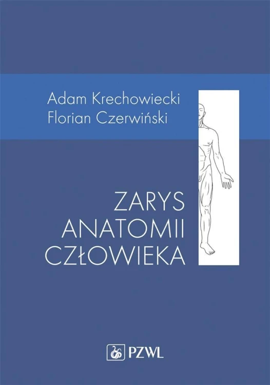 Zarys anatomii człowieka, Adam Krechowiecki