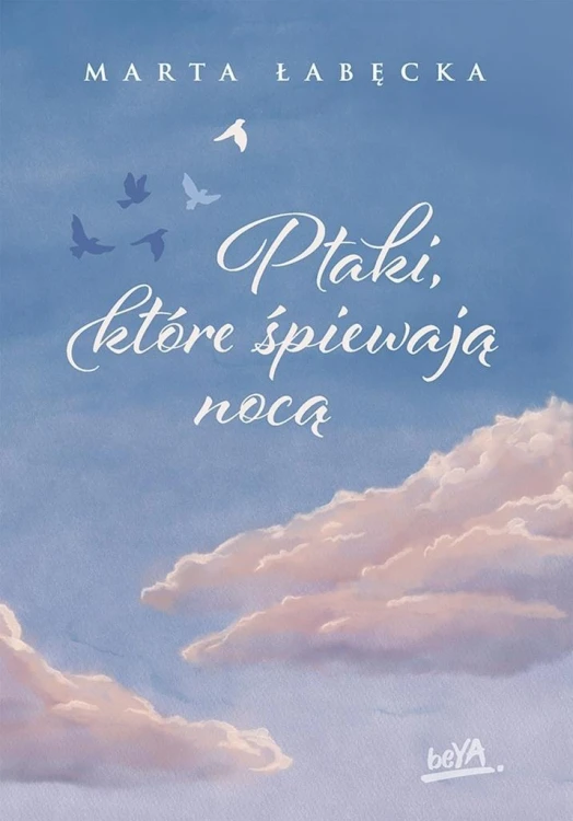 Ptaki, które śpiewają nocą, Marta Łabęcka