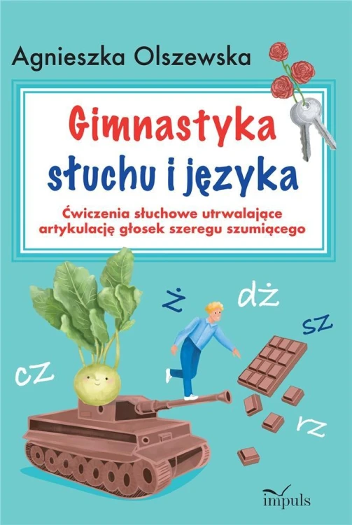 Gimnastyka słuchu i języka, Agnieszka Olszewska