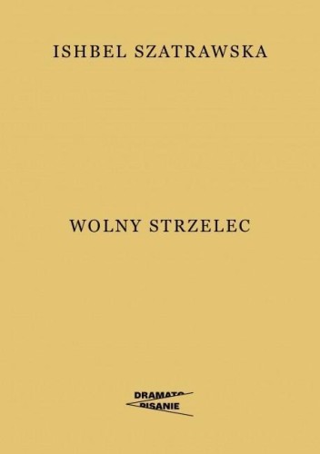 Wolny strzelec, Ishbel Szatrawska
