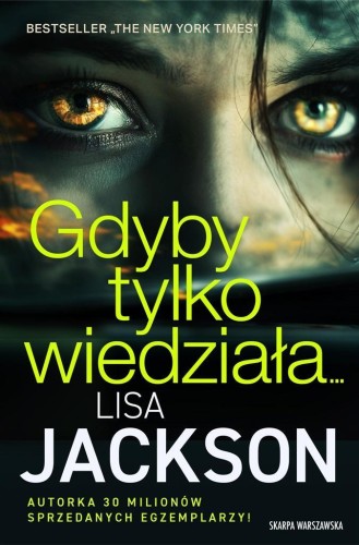Gdyby tylko wiedziała, Lisa Jackson