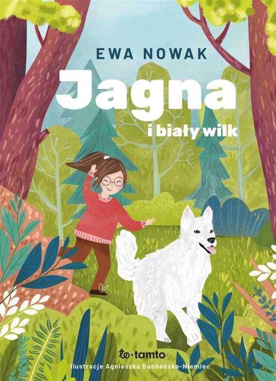 Jagna i biały wilk, Ewa Nowak