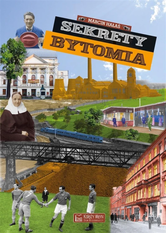 Sekrety Bytomia, Marcin Hałaś