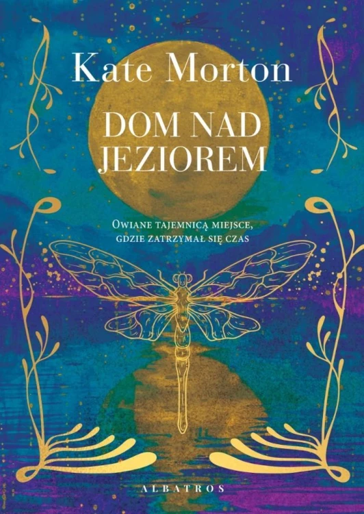 Dom nad jeziorem, Kate Morton
