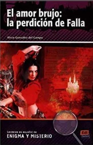 Amor brujo la perdicion de Falla