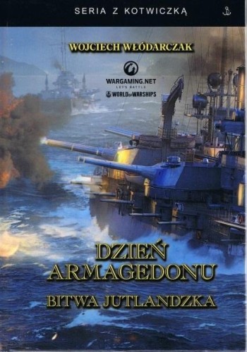 Dzień Armagedonu. Bitwa jutlandzka w.3