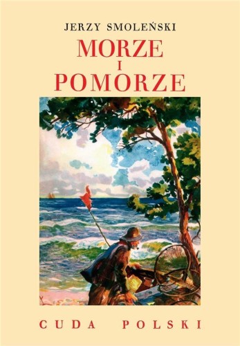 Morze i Pomorze, Jerzy Smoleński