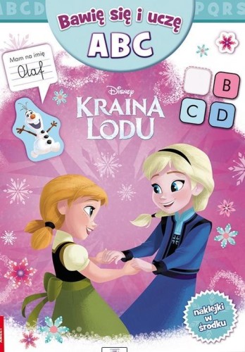 Kraina lodu. Bawię się i uczę. ABC, praca zbiorowa