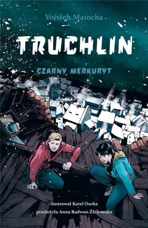 Truchlin. Czarny merkuryt, Vojtch Matocha