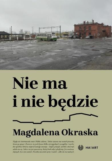 Nie ma i nie będzie, Magdalena Okraska