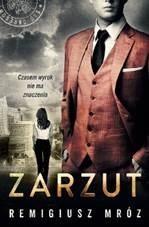 Zarzut, Remigiusz Mróz