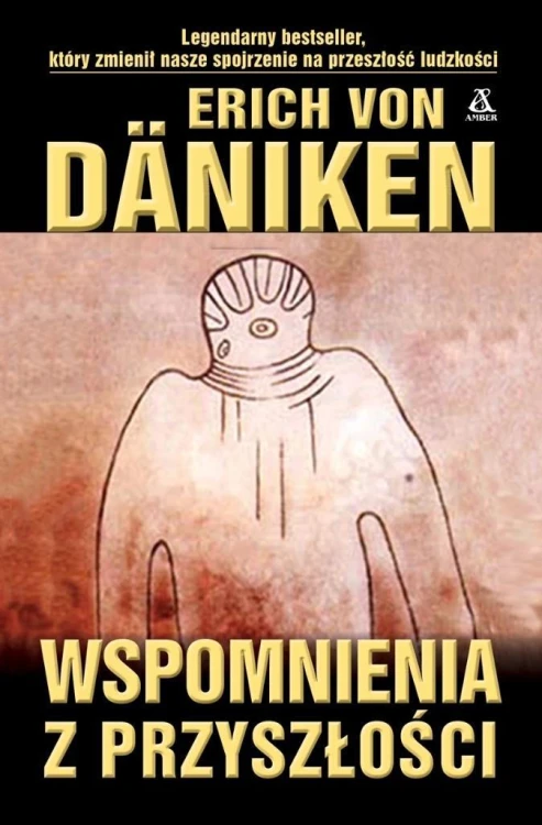 Wspomnienia z przyszłości, Erich Von Daniken