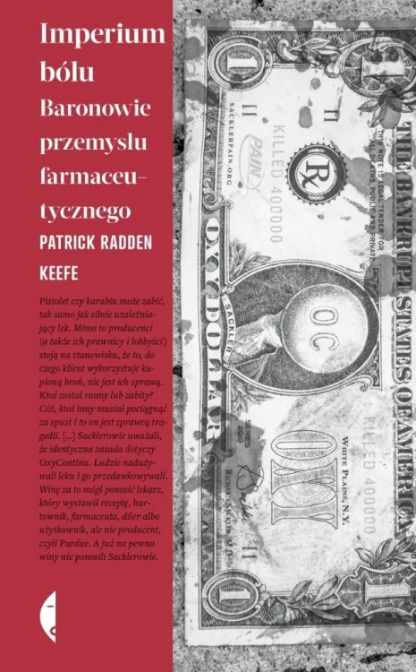 Imperium bólu. Baronowie przemysłu...