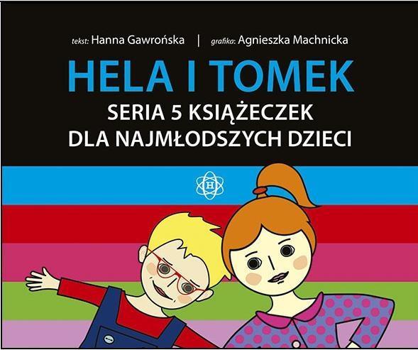 Hela i Tomek zestaw 5 książeczek, Hanna Gawrońska