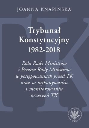 Trybunał Konstytucyjny 19822018, Joanna Knapińska