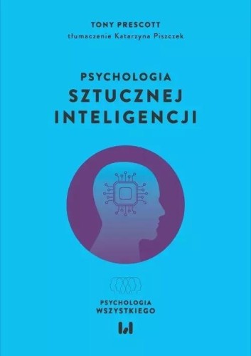 Psychologia sztucznej inteligencji, Tony Prescott